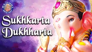 Sukhkarta Dukhharta And More Ganpati Aartis  Ganesh Chaturthi Songs  सुखकर्ता दुखहर्ता Jukebox [upl. by Nivlek356]