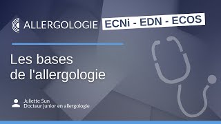 ECNi  EDN amp ECOS  Les bases de l’allergologie pour les ECN et la R2C [upl. by Nirag]