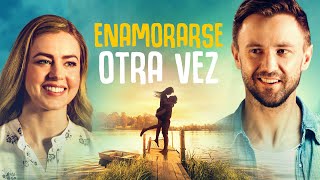 Enamorarse otra vez  Películas Completas en Español Latino [upl. by Eerdua]