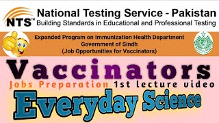 EVERYDAY SCIENCE  Vaccinator BPS06 Jobs 2022  Preparation  SCIENCE 01  Qualified World [upl. by Wenz27]