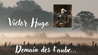 Demain dès laube  Victor Hugo  Poésie  French Poetry [upl. by Clem846]