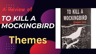 Themes of To Kill a Mockingbird by Harper Lee WAEC LiteratureinEnglish 20262030 Syllabus [upl. by Nyahs303]