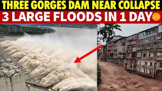 283 Billion Three Gorges Dam at Breaking Point 3 Large Floods in 1 Day Boosts Discharges [upl. by Hilaire]