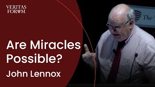 Are Miracles Possible  John Lennoxs Fantastic Lecture at Harvard [upl. by Baseler]