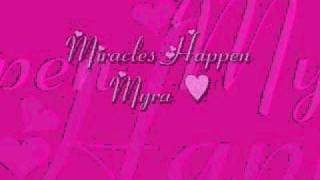 Miracles Happen Myra [upl. by Sutphin]