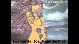 Los GardelitosNeanderthal [upl. by Sherilyn]