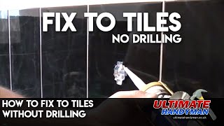 How to fix to tiles without drilling [upl. by Grace]