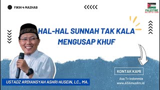 Ustadz Ardiansyah Ashri Husein Lc MA  Hal hal Sunnah tatkala mengusap khuf [upl. by Rahas]