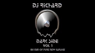 DJ Richard  Darkside Vol1  Speed Garage amp Oldskool 4x4 76min Mix  2003 [upl. by Suriaj588]