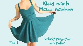 Kleid nach Maß nähen  Teil 1 Schnittmuster  Tutorial  Nähanleitung Petticoat maßgeschneidert [upl. by Colleen]