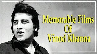 11 Memorable Films Of Vinod Khanna [upl. by Inalak]