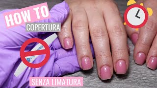 Tutorial  Copertura Senza Limatura con i prodotti Silcare  Nailcouturesthlm [upl. by Anitsej]