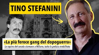 50 ANNI di CARCERE  INTERVISTA a TINO STEFANINI la VERA BANDA VALLANZASCA [upl. by Myrle]