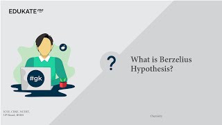 What is Berzelius Hypothesis [upl. by Nuli]