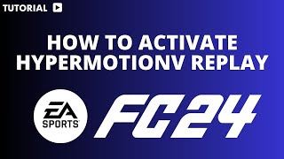 How to activate hypermotion in FC 24 [upl. by Enilrahc337]