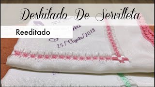 DESHILADO DE SERVILLETA  Reeditado  TISSU [upl. by Ennaylloh]