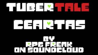 Tubertale Undertale AU  CEARTAS Extended [upl. by Laural837]