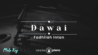 Dawai  Fadhilah Intan KARAOKE PIANO  MALE KEY [upl. by Affra674]