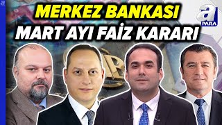 Merkez Bankası Faizi 5 Puan Yükseltti Konuklarımız Değerlendirdi  A Para [upl. by Allyn]