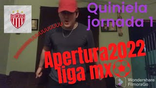 Quiniela jornada 1 apertura 2022 liga mx [upl. by Adniram]