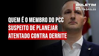 Quem é o membro do PCC suspeito de planejar atentado contra Derrite [upl. by Reis]