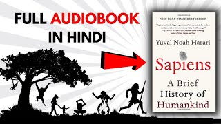 Sapiens Audiobook In Hindi  Yuval Noah Harari  Full hindi audiobook [upl. by Cosma]