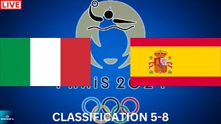 2024 PARIS OLYMPICS ITALY vs SPAIN MENS WATER POLO CLASSIFICATION 58 LIVE GAME CAST amp CHAT [upl. by Akirahc]