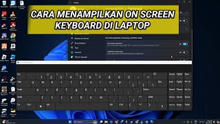 Cara Menampilkan On Screen Keyboard Di Windows 10 dan 11 [upl. by Eramat]