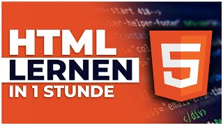 HTML lernen in 1 Stunde  praktischer Kurs für Anfänger 2021 [upl. by Neehcas]