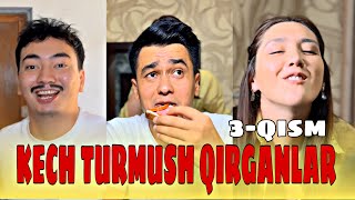 KECH TURMUSH QURGANLAR  3QISM [upl. by Darahs]