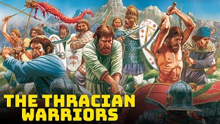 The Thracians  The Fearsome Warriors of the Balkans [upl. by Hulen852]