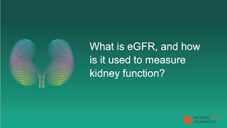 What is eGFR and how is it used to measure kidney function [upl. by Harrison]