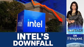 Why are Chip Competitors Trying to Takeover Intel  Vantage with Palki Sharma [upl. by Richardo]