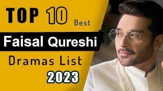 Faisal Qureshi top 10 dramas  Top Faysal Qureshi Dramas  Faisal qureshi new drama  Khaie  Zulm [upl. by Nikoletta614]