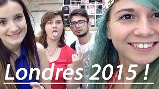 Vlog  Londres 2015 [upl. by Munmro]