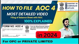 HOW TO FILL AOC 4 FOR ONE PERSON COMPANY OR PRIVATE LIMITED COMPANY  MOST DETAILED  SYNOPSIS24 [upl. by Enelyam]