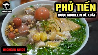 PHỞ GÀ SIÊU CHẤT được MICHELIN GUIDE  Trong như nước cất gà dai giòn sần sật hnf [upl. by Arahsit]