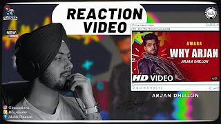 Reaction on Why Arjan  Arjan Dhillon  Awara [upl. by Airdnaxela]