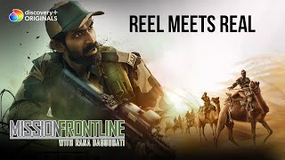 Rana Daggubati as a soldier  Mission Frontline  discovery [upl. by Wilmer]