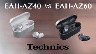 Technics EAHAZ40 vs EAHAZ60  Bluetooth Headphones Earbuds Earphone  Difference  Compare [upl. by Alyworth]