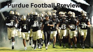 Purdue Football 2024 In Depth Full Season Preview [upl. by Elconin]