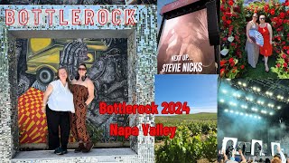 BOTTLEROCK 2024  Napa Valley Girls Trip stevie nicks st vincient tpain ed sheeran amp more [upl. by Aisnetroh]