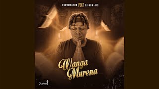 Fortunator  Wanga Murena Official Audio feat DJ GunDo SA [upl. by Uriah774]