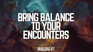 Balancing Encounters in DnD 5e  Dumbest DnD Mailbag 7 [upl. by Xylina]