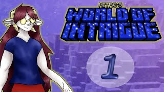 Nitros World of Intrigue  A Rough Beginning [upl. by Eidoc179]