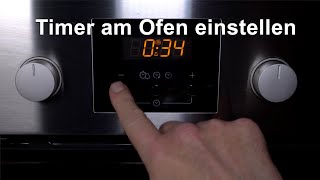 Timer  Zeitschaltuhr einstellen am Ofen mit 3 Knöpfen Zeitschaltuhr Kurzzeitwecker einstellen [upl. by Fausta]