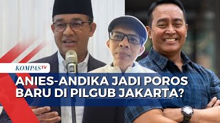 Analisis Pilkada Jakarta Pengamat Ungkap Duet AniesAndika Lebih Mudah Diterima [upl. by Ibba274]