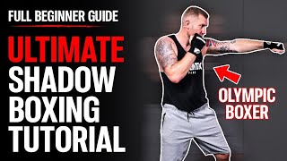 How to Shadow Box 101  Complete Shadowboxing Tutorial for Beginners [upl. by Anitrak614]