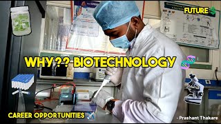 Why B Tech Biotechnology  career and opportunities in Btech biotechnology [upl. by Melan]