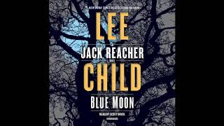 Blue Moon by Lee Child Audiobook Excerpt [upl. by Kera]